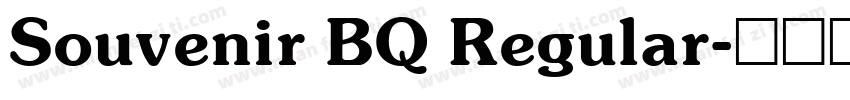 Souvenir BQ Regular字体转换
